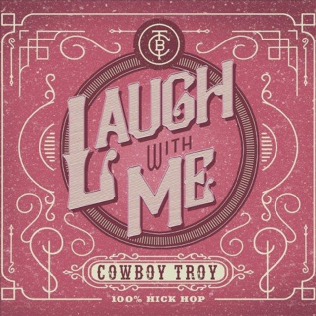 Cowboy Troy - Laugh With Me - CD