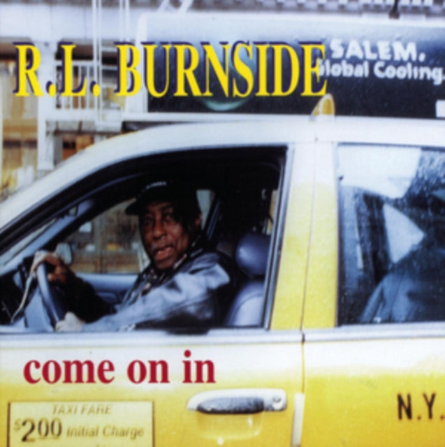 R.L. Burnside - Come On In - CD