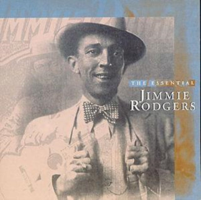 Essential Jimmie Rodgers