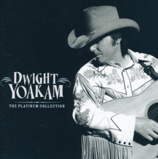 Dwight Yoakam - Dwight Yoakam - The Platinum C - CD