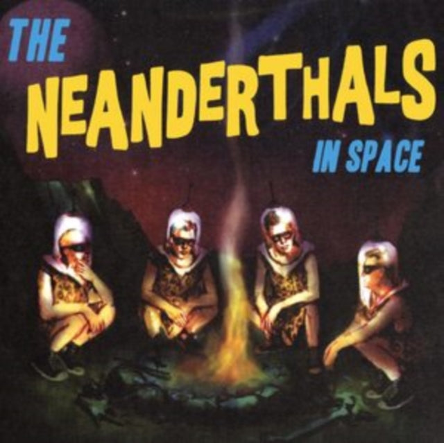 Neanderthals In Space (Yellow LP Vinyl)