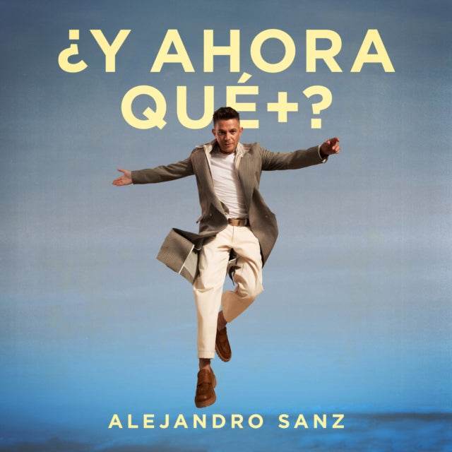 Y Ahora Que + ?