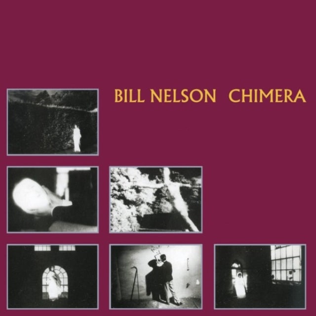 Bill Nelson - Chimera (Import) - CD