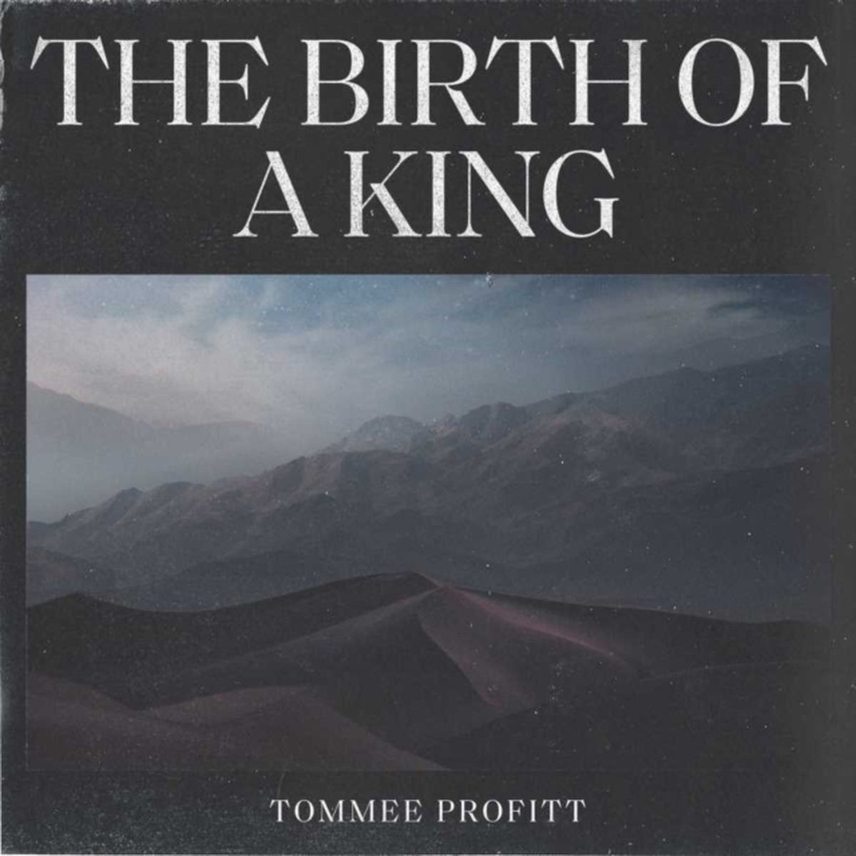 Birth Of A King