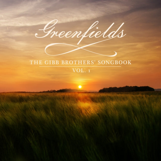 Greenfields: The Gibb Brothers' Songbook (Vol. 1) (2LP)