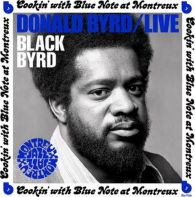 Donald Byrd - Live: Cookin' With Blue Note At Montreux July 5, 1973 - CD