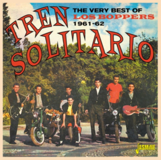 Los Boppers - Tren Solitario - The Very Best Of Los Boppers 1961-1962 - CD