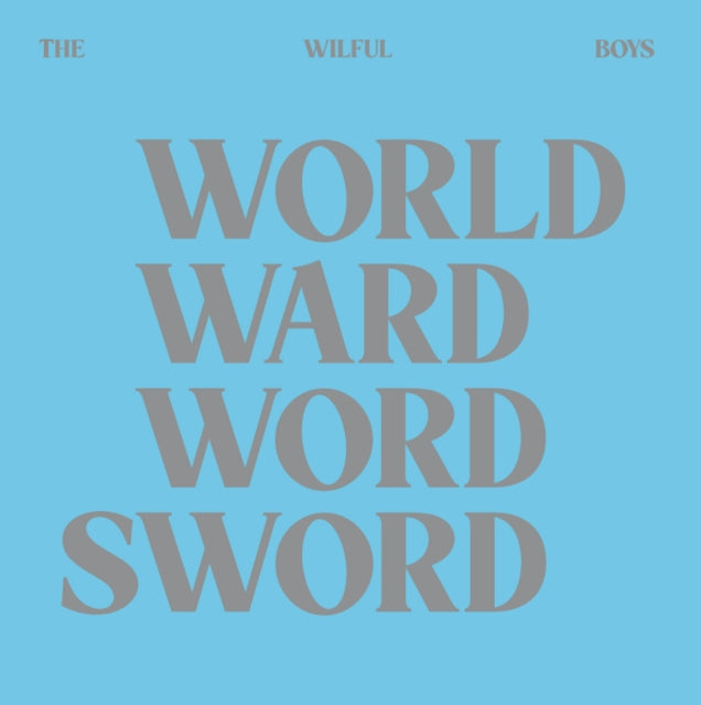 Wilful Boys - World Ward Word Sword - LP Vinyl