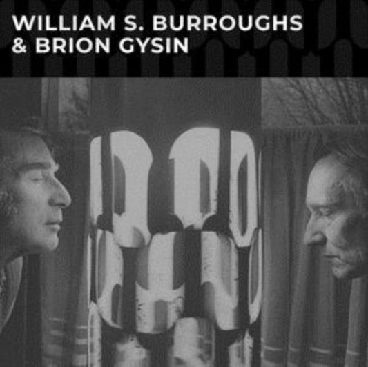 Product Image : This LP Vinyl is brand new.<br>Format: LP Vinyl<br>Music Style: Spoken Word<br>This item's title is: Williams S. Burroughs & Brion Gysin<br>Artist: Williams S & Brion Gysin Burroughs<br>Label: COLD SPRING RECORDS<br>Barcode: 641871745708<br>Release Date: 6/25/2021