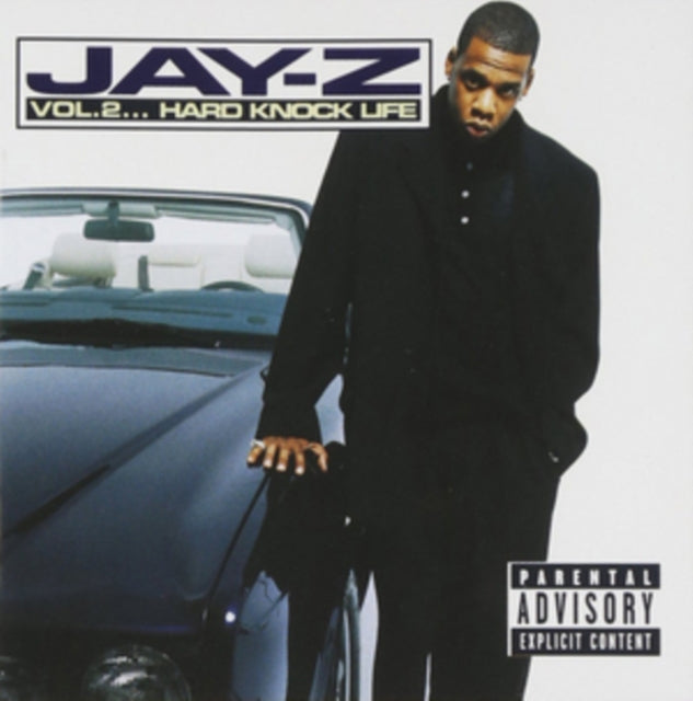 Vol.2: Hard Knock Life