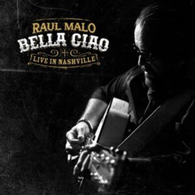 Bella Ciao: Live In Nashville (2LP)