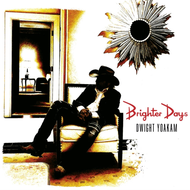 Dwight Yoakam - Brighter Days - CD