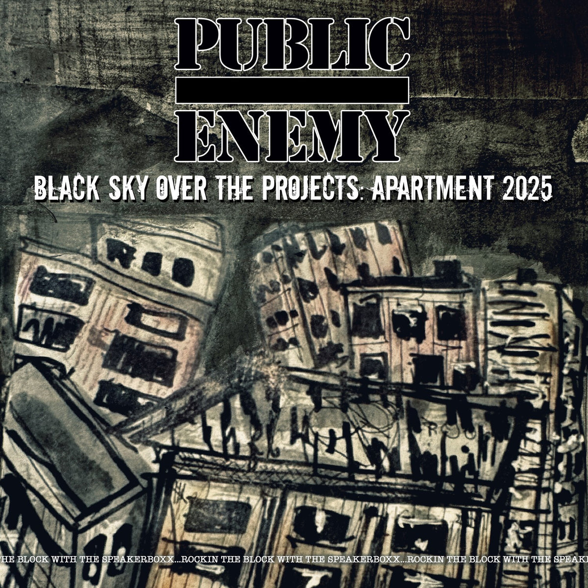 It Takes A Nation Of Millions To Hold Us Back & Black Sky Over The Projects: Apartment 2025