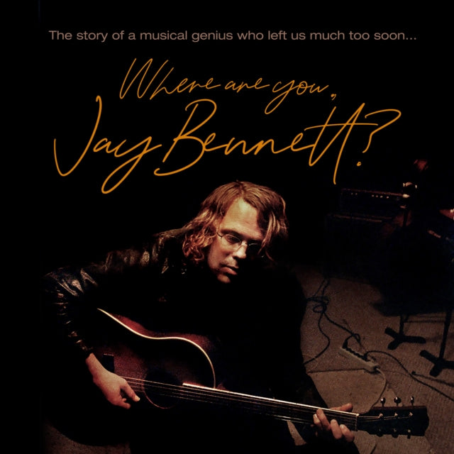 Jay Bennett - Where Are You, Jay Bennett? (2LP/DVD)