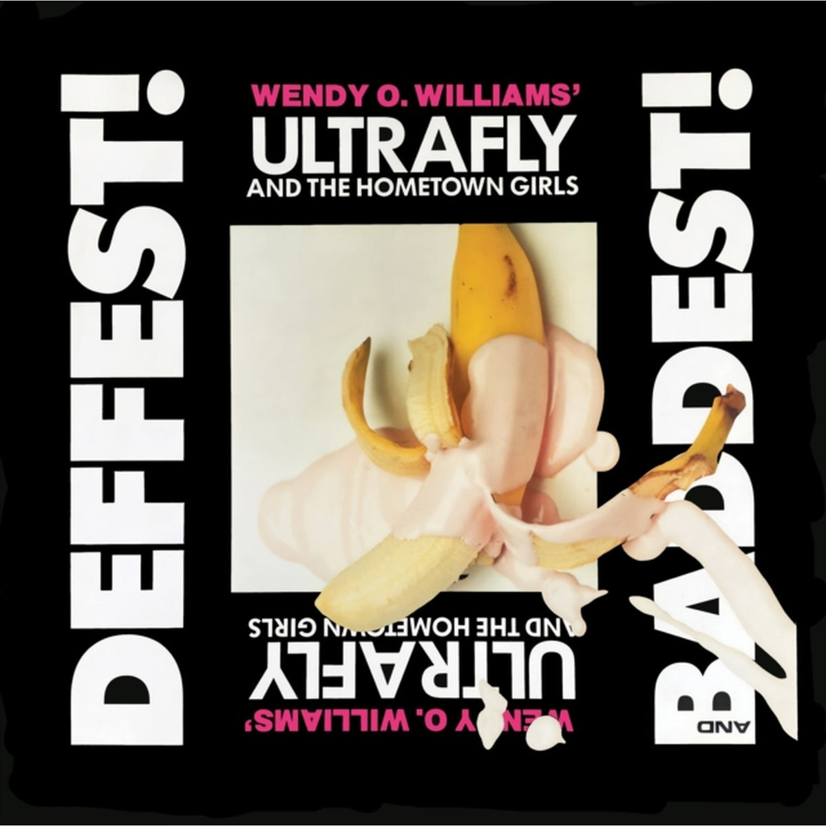 Deffest & Baddest!
