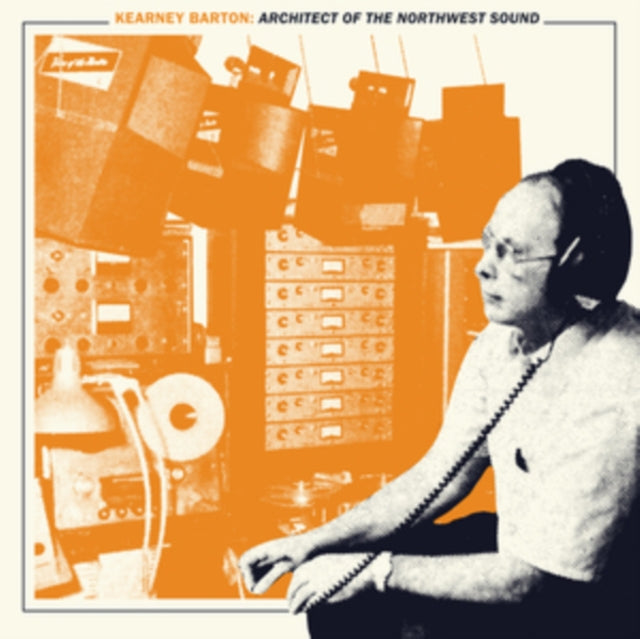 Kearney Barton: Architect Of The Northwest Sound