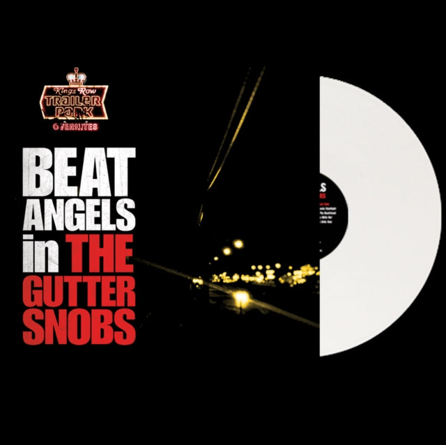 Gutter Snobs (140G/White LP Vinyl)