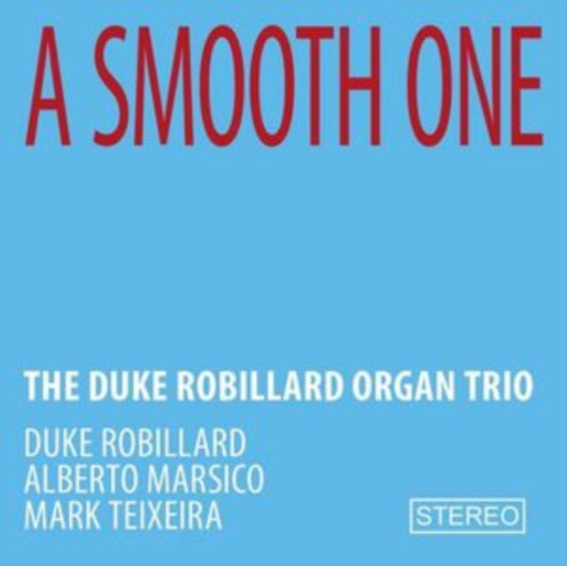 Product Image : This CD is brand new.<br>Format: CD<br>This item's title is: Smooth One<br>Artist: Duke Robillard Trio Organ<br>Label: MOOSICUS RECORDS<br>Barcode: 885513122223<br>Release Date: 9/8/2023