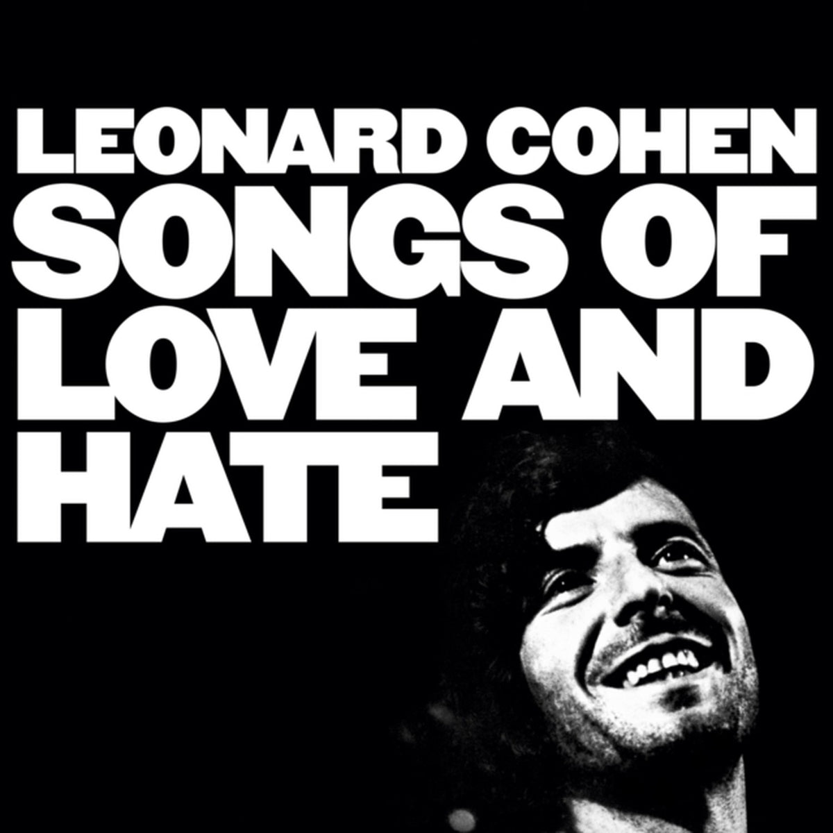 Songs Of Love & Hate (40Th Anniversary)