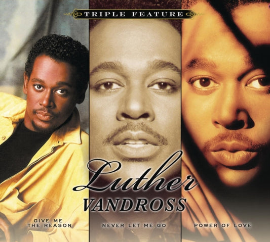 Luther Vandross - Give Me The Reason / Never Let Me Go / Power Of Love - CD