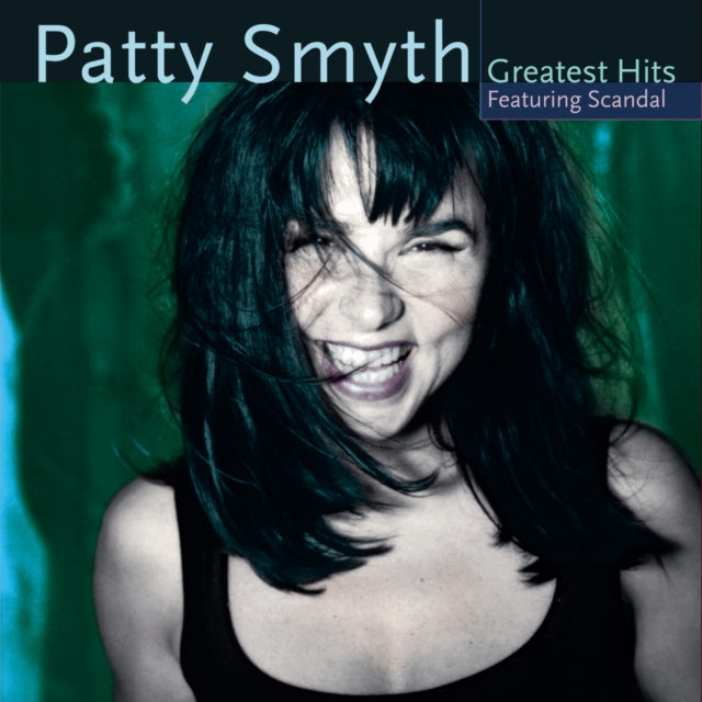 Patty Smyth's Greatest Hits Feat Scandal