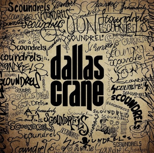 This CD is brand new.Format: CDMusic Style: Rock & RollThis item's title is: ScoundrelsArtist: Dallas CraneBarcode: 934334404237Release Date: 12/4/2015