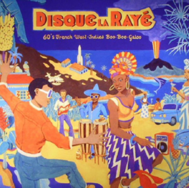 Disque La Raye: 60'S French West-Indies Boo-Boo-Galoo