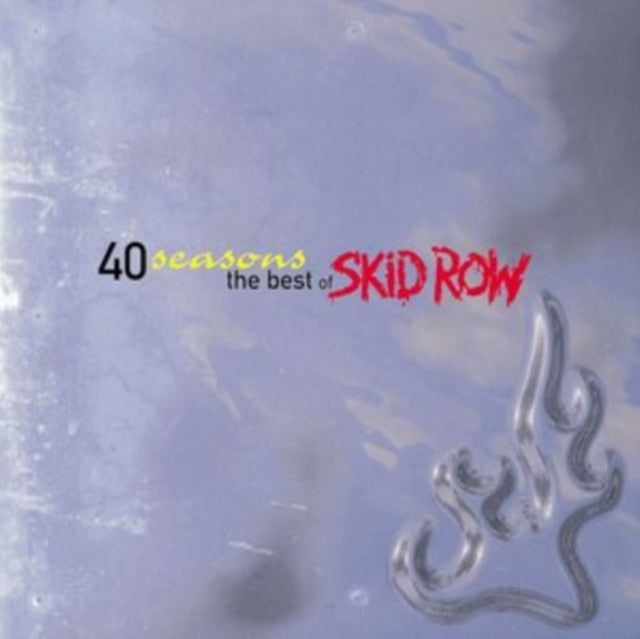 40 Seasons: The Best Of Skid Row