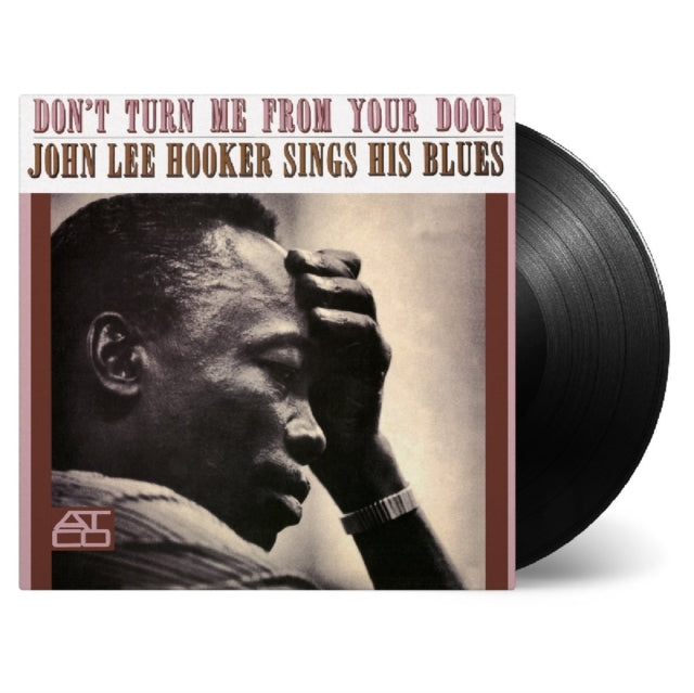 This LP Vinyl is brand new.Format: LP VinylMusic Style: Country BluesThis item's title is: Don't Turn Me From Your Door (180G)Artist: John Lee HookerLabel: ATCO RecordsBarcode: 4260019716057Release Date: 12/13/2024