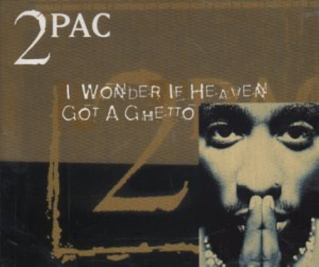 I Wonder If Heaven Got A Ghetto (3 Mixes) Ep