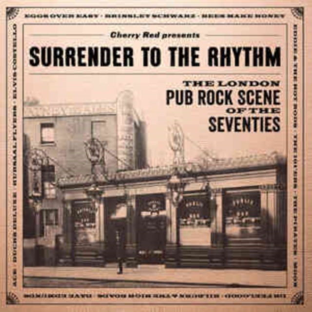Surrender To The Rhythm: The London Pub Rock Scene Of The Seventies (3CD Digipak)