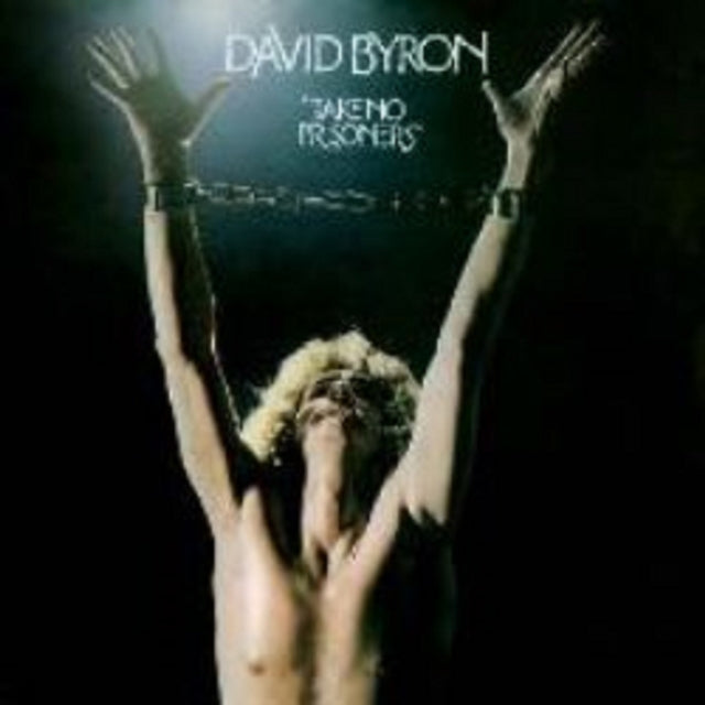 This CD is brand new.Format: CDMusic Style: Hard RockThis item's title is: Take No Prisoners (Expanded Edition)Artist: David ByronLabel: LEMONBarcode: 5013929778924Release Date: 7/1/2011