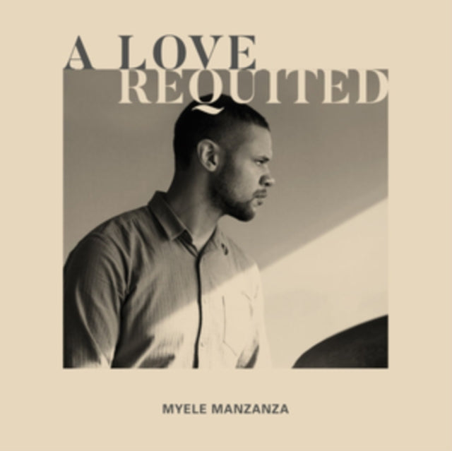 This LP Vinyl is brand new.Format: LP VinylThis item's title is: Love RequitedArtist: Myele ManzanzaLabel: FIRST WORDBarcode: 5050580713864Release Date: 8/2/2019