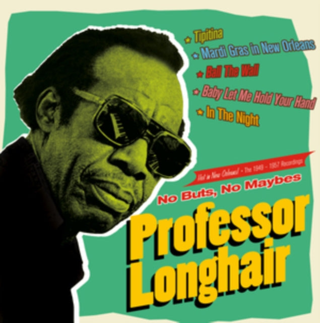 This CD is brand new.Format: CDThis item's title is: No Buts, No MaybesArtist: Professor LonghairBarcode: 8436559469425Release Date: 10/21/2022