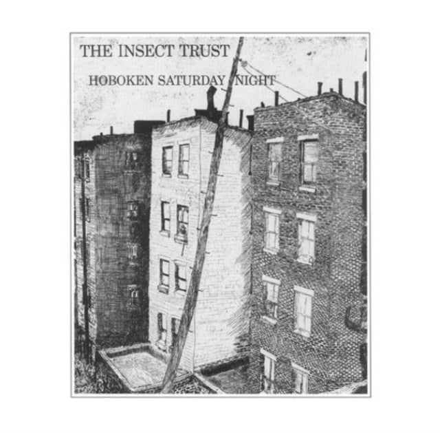 Insect Trust - Hoboken Saturday Night - CD