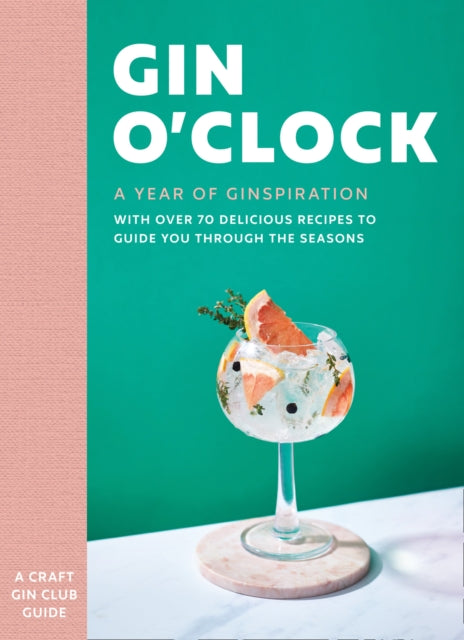 Gin O Clock A Year Of Ginspiration