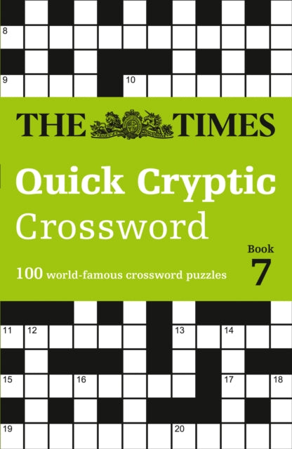 The Times Quick Cryptic Crossword Book 7 100 World - Famous Crossword Puzzles