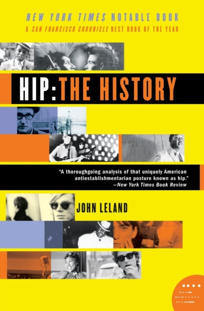 Binding: Paperback
Description: Hip: The History is the story of how American pop culture has evolved throughout the twentieth century to its current position as world cultural touchstone.