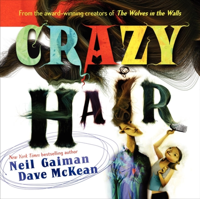 Binding: Paperback
Title: Crazy Hair
Author(s): Gaiman Neil, Dave Mckean
Publisher: Harpercollins
Barcode: 9780060579104
Pages: 40 Pages
Language: English
Publication Date: 2/10/2015