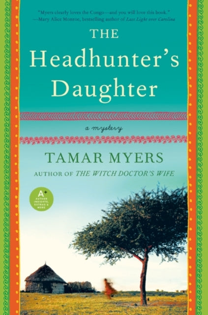 Binding: Paperback
Description: Tamar Myers returns to Africa in The Headhunter's Daughter the second book in her wonderful mystery series set in the Belgian Congo in the mid - twentieth century a riveting and atmospheric follow - up to The Witchdoctor's Wife.