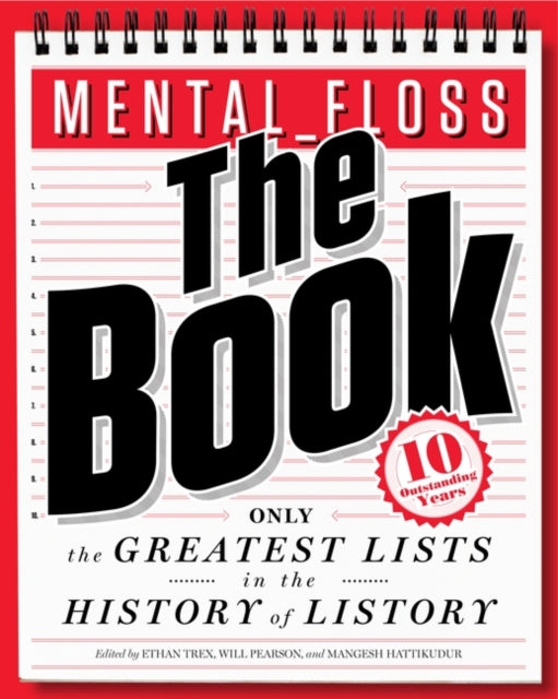 Binding: Paperback
Description: The geniuses at mental_floss are back with mental_floss: The Book a funny surprising fact - packed compendium of more than 200 of the Greatest Lists in the History of Listory.