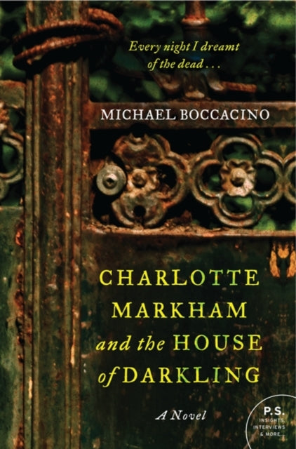 Binding: Paperback
Description: Debut novelist Michael Boccacino invites readers into the world beyond the realm of the living in Charlotte Markham and the House of Darkling a Victorian gothic tale of the strange and supernatural.