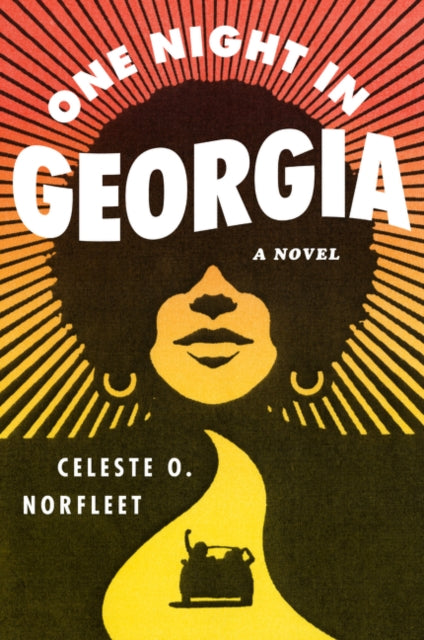 Norfleet Celeste O. - One Night In Georgia A Novel - Paperback