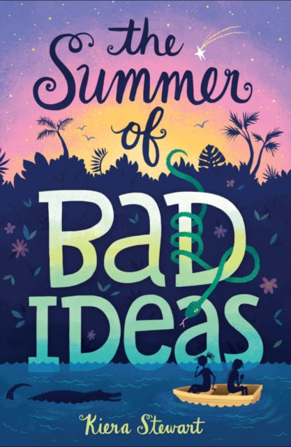 Stewart Kiera - The Summer Of Bad Ideas - Hardcover