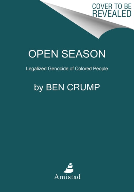 Binding: Paperback
Title: Open Season Legalized Genocide Of Colored People
Author(s): Crump Ben
Publisher: Harpercollins Publishers Inc
Barcode: 9780062375100
Pages: 288 Pages
Publication Date: 1/30/2024
Category: Human Rights & Civil Liberties Law