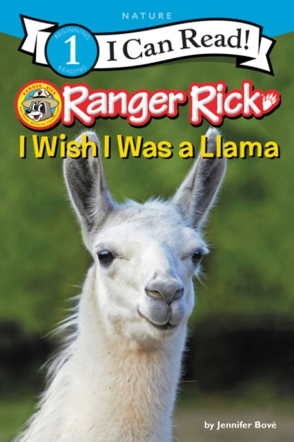 Bove Jennifer - Ranger Rick: I Wish I Was A Llama - Hardcover