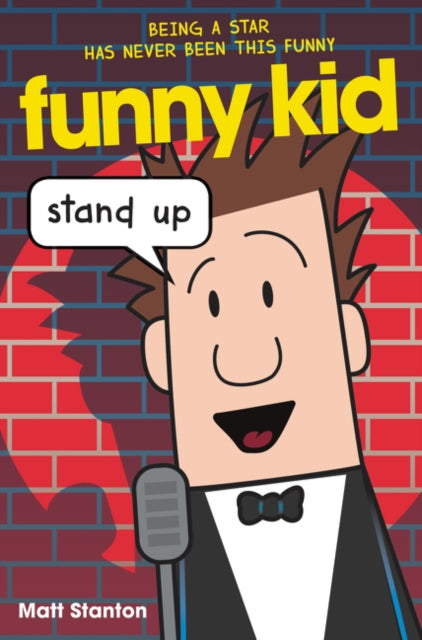 Binding: Hardcover
Description: Big Nate meets Timmy Failure in Funny Kid #2: Stand Up the second book in an uproarious new middle grade series by Matt Stanton Australia's bestselling children's book author.