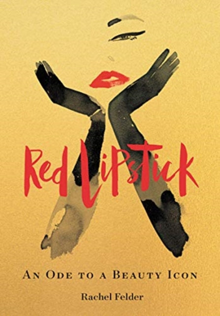 Red Lipstick An Ode To A Beauty Icon