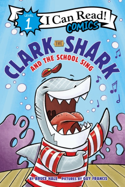 Hale Bruce - Clark The Shark And The School Sing - Hardcover