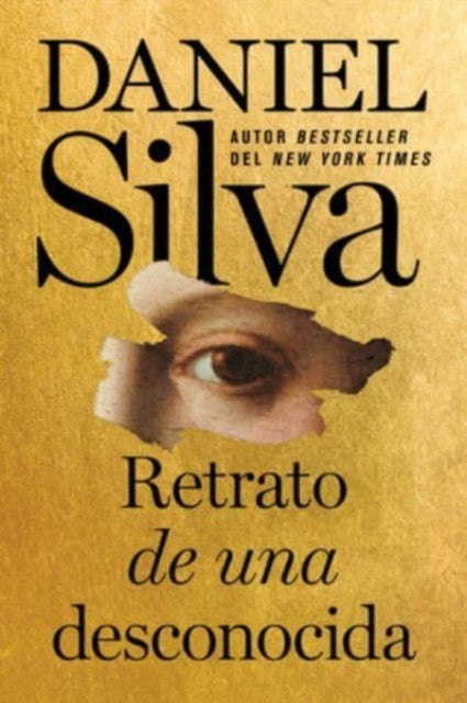Binding: Paperback
Title: Portrait Of An Unknown Woman \ Retrato De Una Desconocida (Spanish Edition)
Author(s): Silva Daniel
Publisher: Harpercollins
Barcode: 9780062943781
Pages: 432 Pages
Language: Spanish
Publication Date: 7/4/2023
